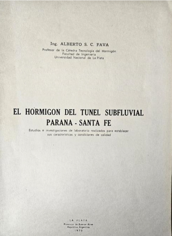 Figura 4. Cuadernillo “El Hormigón del Túnel Subfluvial” (1970).