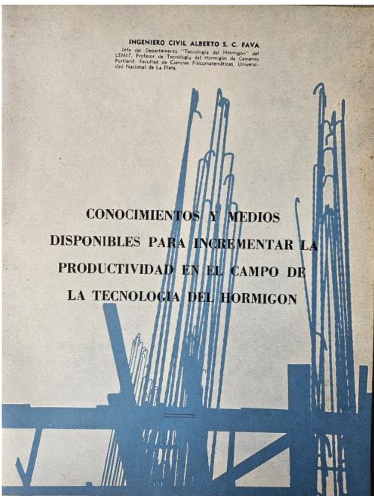 Figura 7. “Conocimientos y medios disponibles para incrementar la productividad en el campo de la tecnología del hormigón”, publicado en la revista “Construcciones” en Buenos Aires (1968).